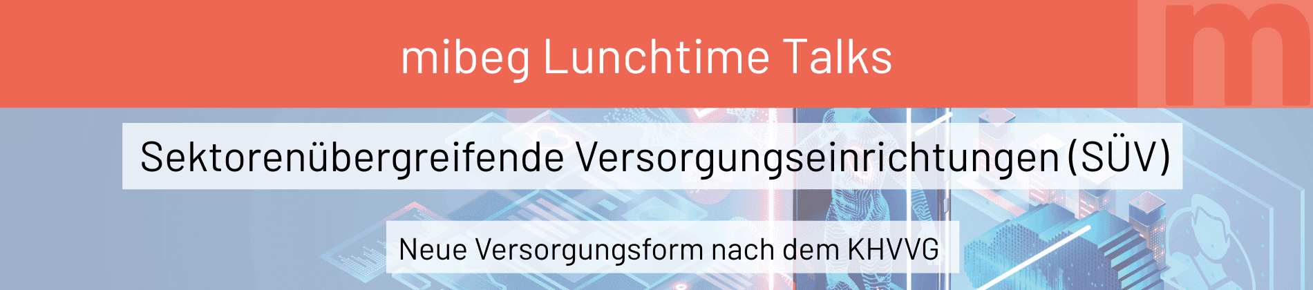 mibeg lunchtimetalk header.png